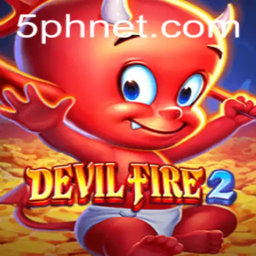 Exploring the Thrilling World of DevilFire2: An In-Depth Guide with Insights on 5PH