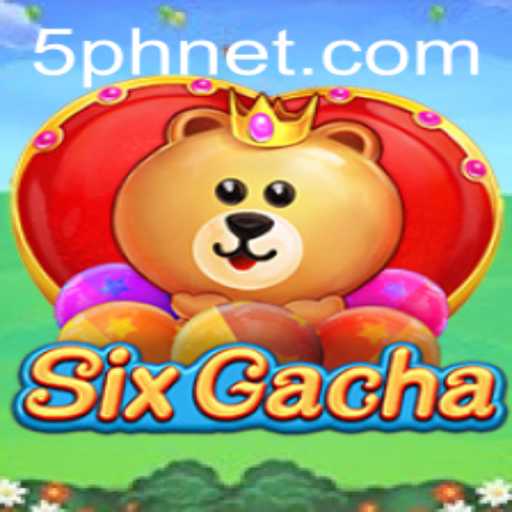 Unveiling SixGacha: The Exciting World of Gacha Gaming